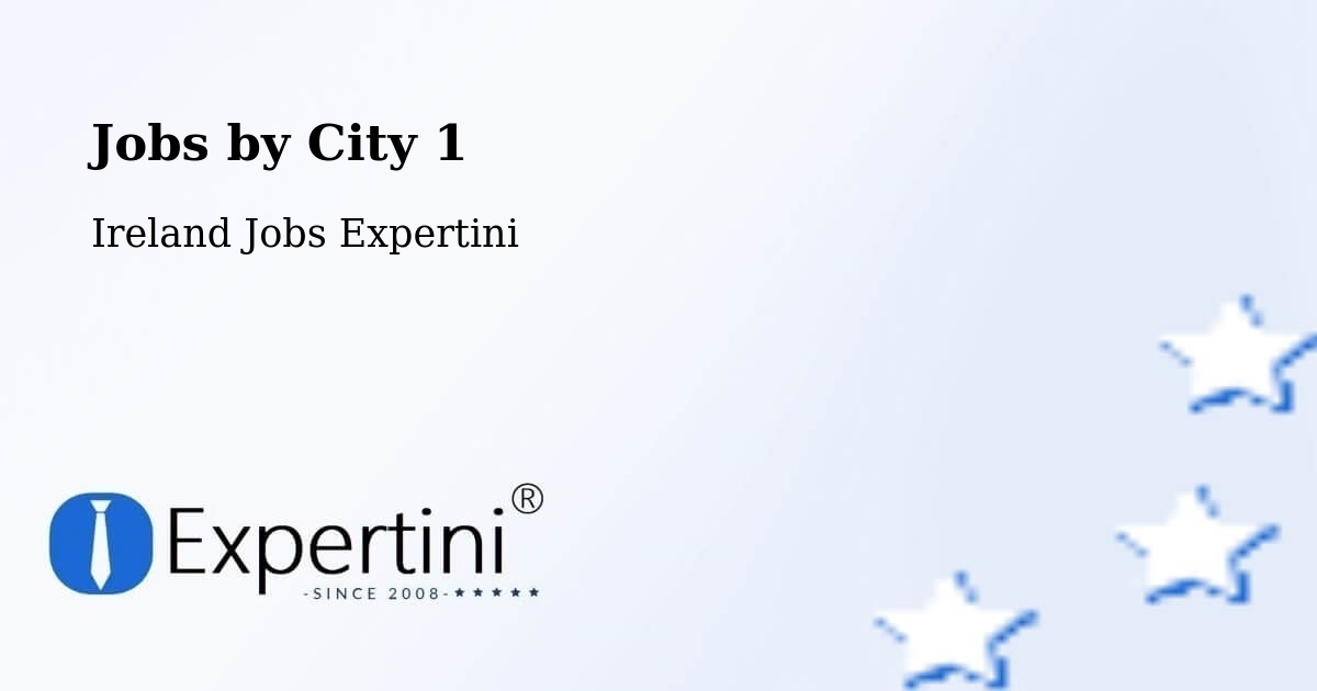 City Jobs in Ireland - Expertini