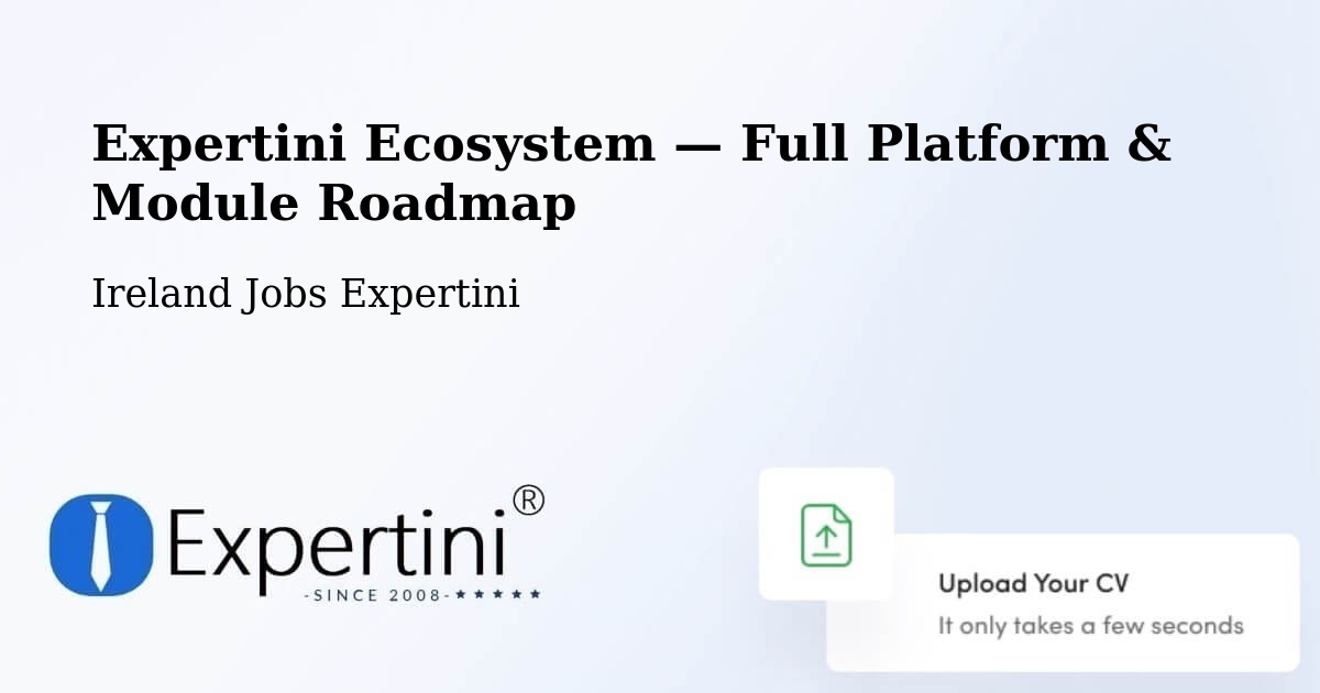 Expertini Ecosystem — Full Platform & Module Roadmap – Malahide